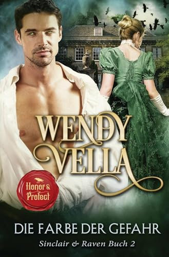 Die Farbe der Gefahr (Sinclair & Raven Buch 2)