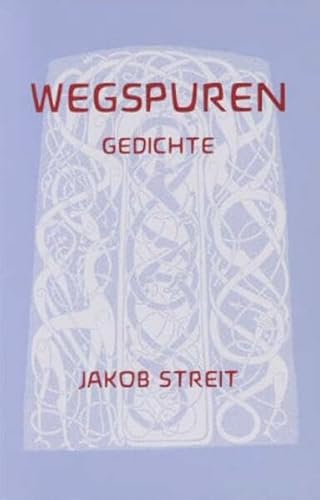Wegspuren: Gedichte (Pforte Verlag)