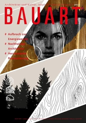 BAUART 2023: Architektur und Baukultur, inspiriert durch Heimat. Projekte im Schwarzwald und seiner Umgebung.