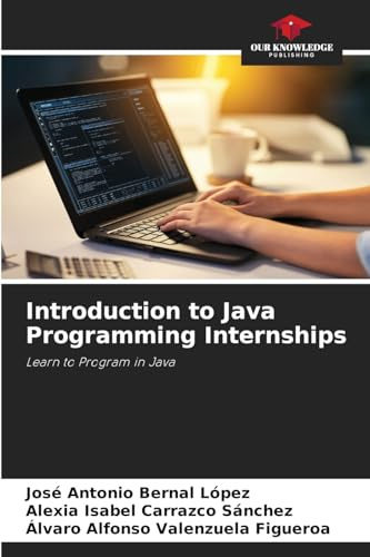 Introduction to Java Programming Internships: Learn to Program in Java
