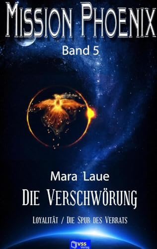Die Verschwörung: MISSION PHOENIX: Band 5