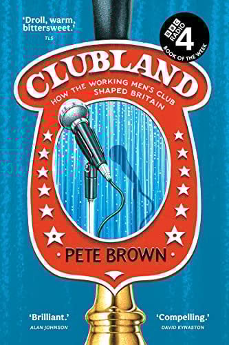 Clubland: A Radio 4 Book of the Week