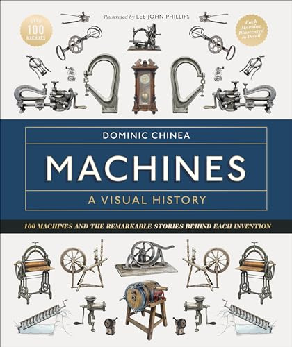 Machines: A Visual History