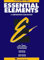Essential Elements, E-Flat Alto Clarinet, Book 1: A Comprehensive Band Method