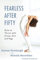 Fearless After Fifty: How to Thrive with Grace, Grit and Yoga