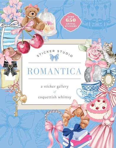 Sticker Studio Romantica: A Sticker Gallery of Coquettish Whimsy