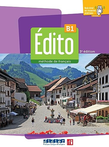 Edito 3e edition: Livre de l'eleve B1 + didierfle.app