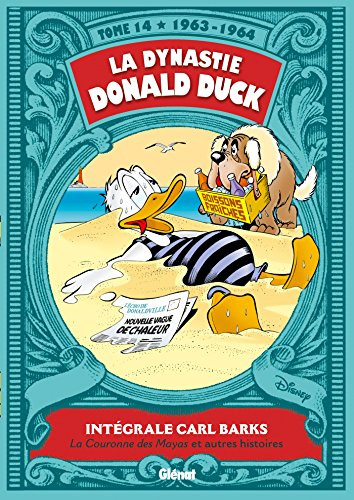 La Dynastie Donald Duck - Tome 14: 1963/1964 - Le Trésor des Mayas et autres histoires