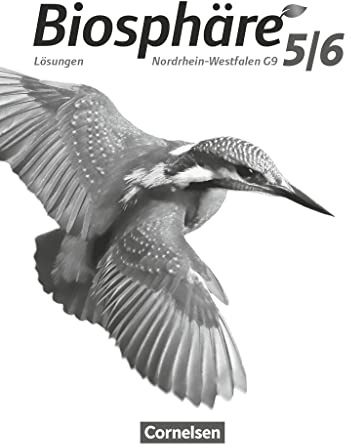 Biosphäre Sekundarstufe I - Gymnasium Nordrhein-Westfalen G9 - 5./6. Schuljahr: Lösungen zum Schulbuch