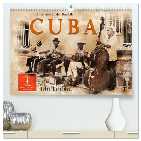 Cuba - Inselstaat in der Karibik (hochwertiger Premium Wandkalender 2026 DIN A2 quer), Kunstdruck in Hochglanz: Kuba zwischen Aufbruch und Abriss. (CALVENDO Orte)