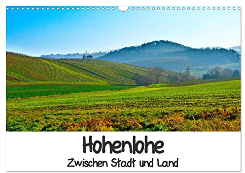 Hohenlohe - Zwischen Stadt und Land (Wandkalender 2026 DIN A3 quer), CALVENDO Monatskalender: Schöne Impressionen aus Natur und Kultur (CALVENDO Orte)