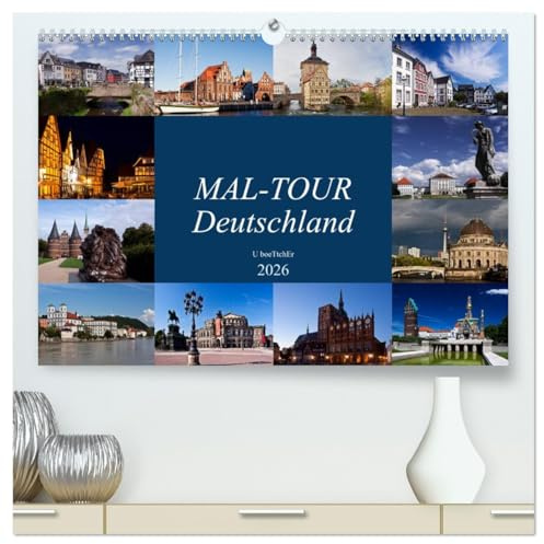 MAL-TOUR Deutschland (hochwertiger Premium Wandkalender 2026 DIN A2 quer), Kunstdruck in Hochglanz: Highlights beliebter Städte zur malerischen Selbstgestaltung (CALVENDO Hobbys)
