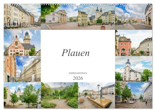 Plauen Impressionen (Wandkalender 2026 DIN A2 quer), CALVENDO Monatskalender: Eine beeindruckende Bilderreise durch das wunderschöne Plauen (CALVENDO Orte)