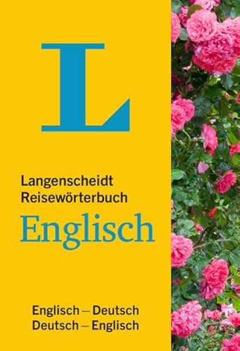 Langenscheidt Reisewörterbuch Englisch - klein und handlich: Englisch-Deutsch/Deutsch-Englisch: Langenscheidt Reiseworterbuch Englisch (Langenscheidt Reisewörterbücher)