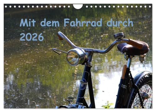 Mit dem Fahrrad durch 2026 (Wandkalender 2026 DIN A4 quer), CALVENDO Monatskalender: Von der Vielfalt der Fahrräder (CALVENDO Mobilitaet)
