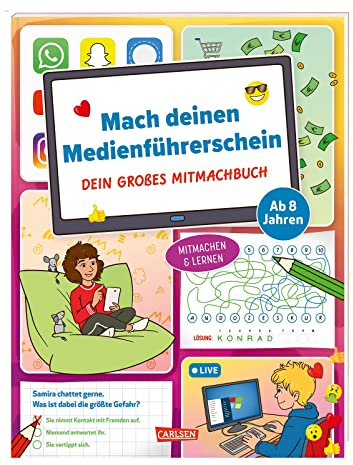 Mach deinen Medienführerschein: Dein großes Mitmachbuch: Spielerische Aufgaben, Übungen und Tipps zur Mediennutzung ab 8 Jahren | Medienkompetenz für Kinder - Social Media, Cybermobbing & Sicherheit