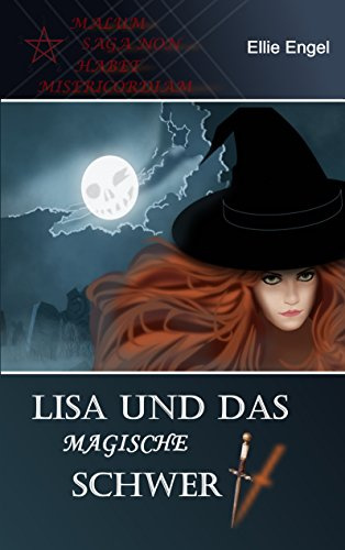 Lisa und das magische Schwert: Malum Saga non habet misericordiam