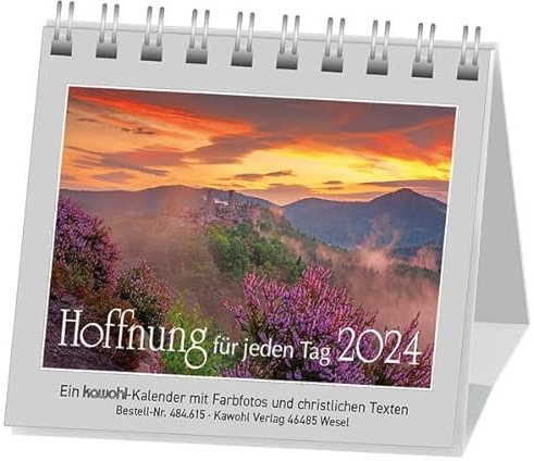 Hoffnung für jeden Tag 2024: Aufstellkalender mit Farbfotos und christlichen Texten