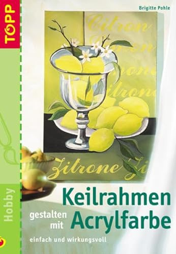 Keilrahmen gestalten mit Acrylfarbe: Einfach und wirkungsvoll
