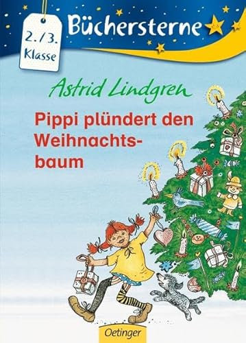 Pippi plündert den Weihnachtsbaum: Büchersterne. 2./3. Klasse (Pippi Langstrumpf)