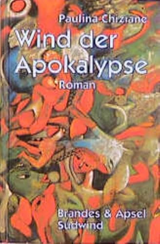 Wind der Apokalypse: Roman: Roman. Roman (literarisches programm)