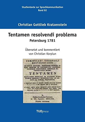 Tentamen resolvendi problema: Petersburg 1781. Übersetzt und kommentiert von Christian Korpiun (Studientexte zur Sprachkommunikation)