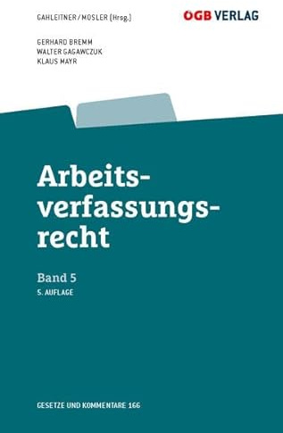 Arbeitsverfassungsrecht Bd 5: Europäische Betriebsverfassung (Gesetze und Kommentare)