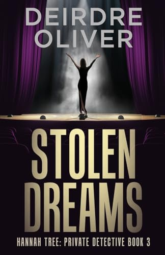 Stolen Dreams (Hannah Tree: Private Detective, Band 3)