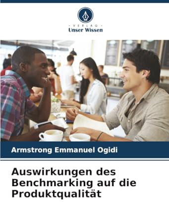 Auswirkungen des Benchmarking auf die Produktqualität