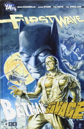 First Wave: Batman y Doc Savage