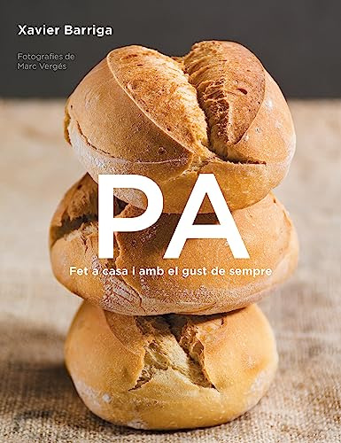 Pa: Fet a casa i amb el gust de sempre (Cocina casera)