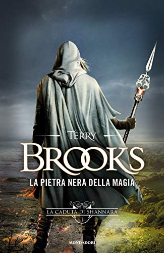 La pietra nera della magia. La caduta di Shannara (Vol. 1) (Omnibus)
