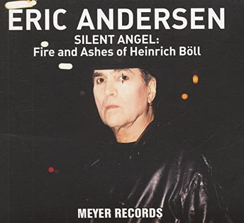 Silent Angel-Fire and Ashes of Heinrich Böll