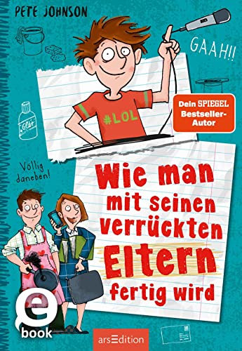 Wie man mit seinen verrückten Eltern fertig wird (Eltern 3)