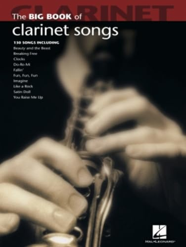 Big Book Of Clarinet Songs (Big Book (Hal Leonard))