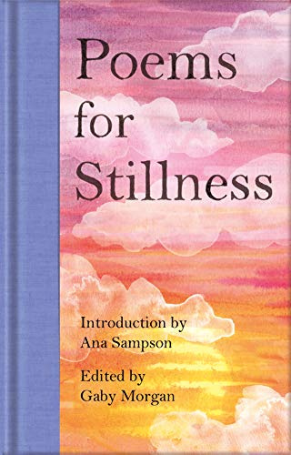 Poems for Stillness (Macmillan Collector's Library, 299)