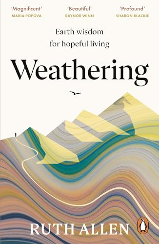 Weathering: Earth wisdom for hopeful living