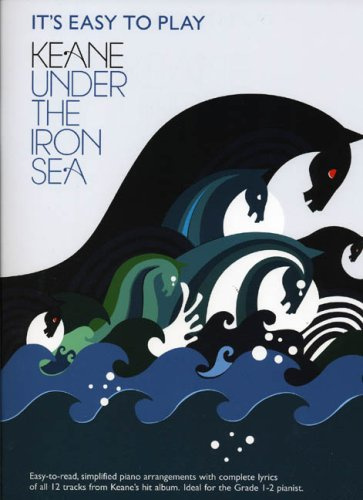 It's Easy To Play Keane: Under The Iron Sea