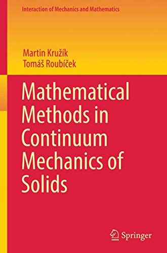Mathematical Methods in Continuum Mechanics of Solids (Interaction of Mechanics and Mathematics)