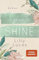 A Place to Shine: Roman | Eine zweite Chance für die Liebe | SPIEGEL Bestseller (Cherry Hill, Band 4)