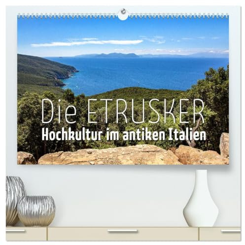 Die Etrusker – Hochkultur im antiken Italien (hochwertiger Premium Wandkalender 2026 DIN A2 quer), Kunstdruck in Hochglanz: Entdeckungsfahrten in der ... - Vetulonia - Roselle (CALVENDO Orte)