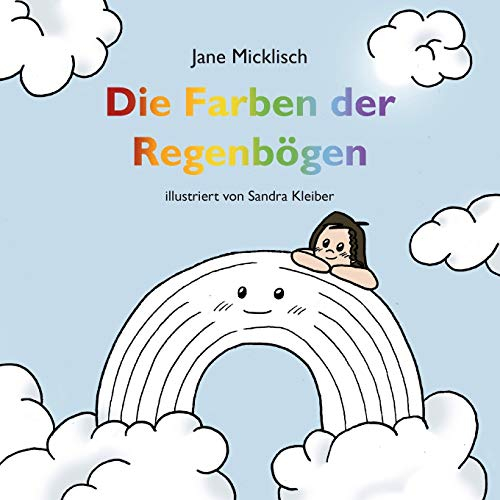 Die Farben der Regenbögen