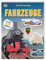Sticker-Lexikon. Fahrzeuge: Mit über 600 Stickern. Sachwissen & Stickerspaß in einem. Für Kinder ab 4 Jahren