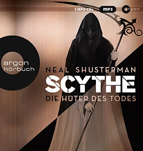Scythe – Die Hüter des Todes: Lesung. Gekürzte Ausgabe