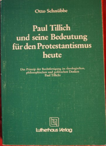 Paul Tillich und seine Bedeutung für den Protestantismus heute