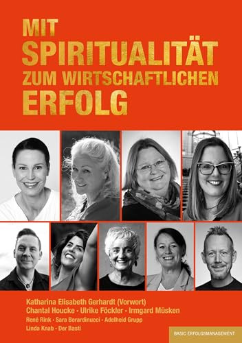 Mit Spiritualität zum wirtschaftlichen Erfolg (Kocherhans ERFOLG)