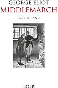 Middlemarch: Band 1: Mit Illustrationen von William L. Taylor und Frederick Dielman
