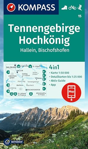 KOMPASS Wanderkarte 15 Tennengebirge, Hochkönig, Hallein, Bischofshofen 1:50.000: 4in1 Wanderkarte mit Aktiv Guide und Detailkarten inklusive Karte ... in der KOMPASS-App. Fahrradfahren. Skitouren.