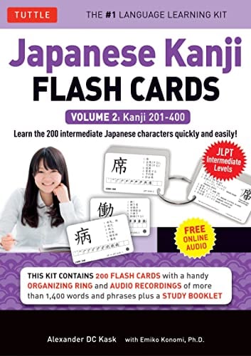 Japanese Kanji Flash Cards Kit Volume 2: Kanji 201-400: JLPT Intermediate Level: Learn 200 Japanese Characters with Native Speaker Online Audio, Sample Sentences & Compound Words (Volume 2)