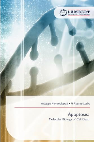 Apoptosis:: Molecular Biology of Cell Death